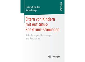 9783658248147 - Eltern von Kindern mit Autismus-Spektrum-Störungen - Heinrich Tröster Sarah Lange Kartoniert (TB)