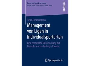 9783658249182 - Event- und Impaktforschung   Management von Ligen in Individualsportarten - Timo Zimmermann Kartoniert (TB)