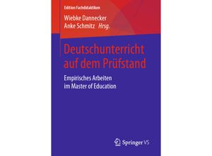 9783658249502 - Edition Fachdidaktiken   Deutschunterricht auf dem Prüfstand Kartoniert (TB)