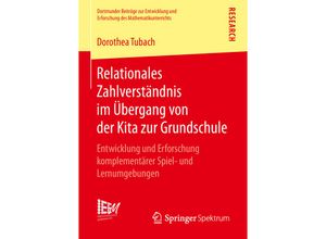 9783658250829 - Relationales Zahlverständnis im Übergang von der Kita zur Grundschule - Dorothea Tubach Kartoniert (TB)