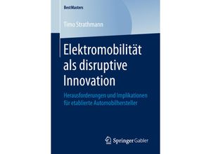 9783658252212 - BestMasters   Elektromobilität als disruptive Innovation - Timo Strathmann Kartoniert (TB)