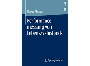 9783658252656 - Performancemessung von Lebenszyklusfonds - Manuel Mergens Kartoniert (TB)