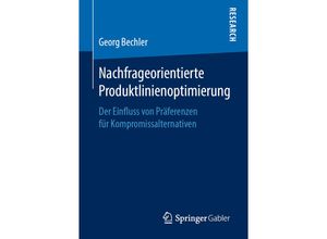 9783658255411 - Nachfrageorientierte Produktlinienoptimierung - Georg Bechler Kartoniert (TB)