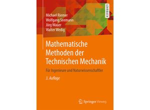 9783658256128 - Mathematische Methoden der Technischen Mechanik - Michael Riemer Wolfgang Seemann Jörg Wauer Walter Wedig Kartoniert (TB)