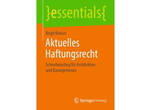 9783658257170 - Essentials   Aktuelles Haftungsrecht - Birgit Brixius Kartoniert (TB)