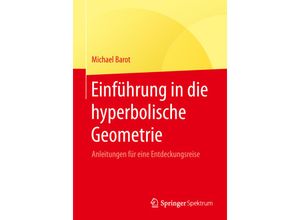 9783658258122 - Einführung in die hyperbolische Geometrie - Michael Barot Kartoniert (TB)