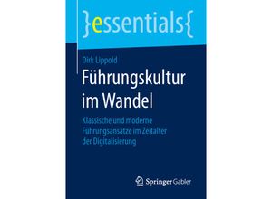9783658258542 - Essentials   Führungskultur im Wandel - Dirk Lippold Kartoniert (TB)