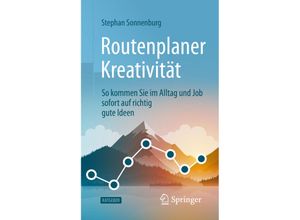 9783658259723 - Routenplaner Kreativität - Stephan Sonnenburg Kartoniert (TB)