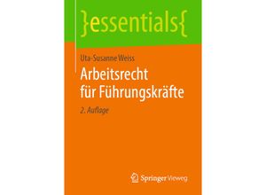 9783658260255 - Arbeitsrecht für Führungskräfte - Uta-Susanne Weiss Kartoniert (TB)