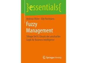 9783658260354 - Essentials   Fuzzy Management - Andreas Meier Edy Portmann Kartoniert (TB)