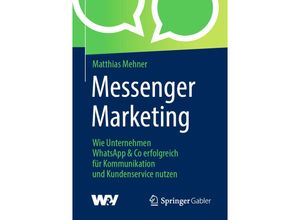 9783658260590 - Messenger Marketing - Matthias Mehner Kartoniert (TB)