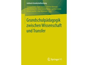 9783658262303 - Grundschulpädagogik zwischen Wissenschaft und Transfer Kartoniert (TB)