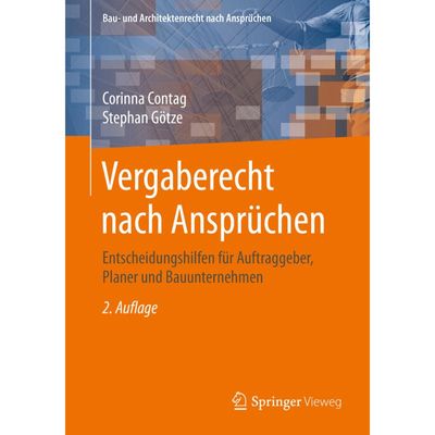 9783658262402 - Bau- und Architektenrecht nach Ansprüchen   Vergaberecht nach Ansprüchen - Corinna Contag Stephan Götze Kartoniert (TB)