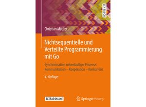 9783658262891 - Nichtsequentielle und Verteilte Programmierung mit Go - Christian Maurer Kartoniert (TB)