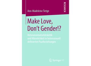 9783658263034 - Make Love Don	 Gender!? - Ann-Madeleine Tietge Kartoniert (TB)