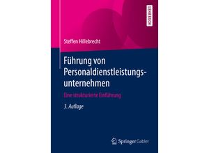 9783658263478 - Führung von Personaldienstleistungsunternehmen - Steffen Hillebrecht Kartoniert (TB)