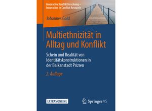 9783658264246 - Innovative Konfliktforschung - Innovation in Conflict Research   Multiethnizität in Alltag und Konflikt - Johannes Gold Kartoniert (TB)