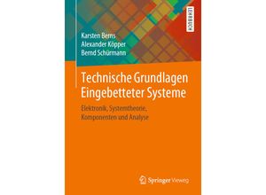 9783658265151 - Technische Grundlagen Eingebetteter Systeme - Karsten Berns Alexander Köpper Bernd Schürmann Kartoniert (TB)