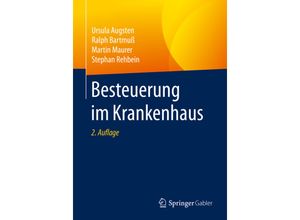 9783658265656 - Besteuerung im Krankenhaus - Ursula Augsten Ralph Bartmuß Martin Maurer Stephan Rehbein Kartoniert (TB)