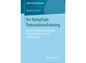 9783658265779 - Globale Politische Ökonomie   Der Kampf um Transnationalisierung - Carmen Thamm Kartoniert (TB)