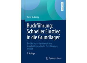 9783658268114 - Buchführung Schneller Einstieg in die Grundlagen - Karin Nickenig Kartoniert (TB)