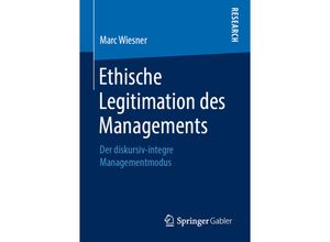 9783658269128 - Ethische Legitimation des Managements - Marc Wiesner Kartoniert (TB)