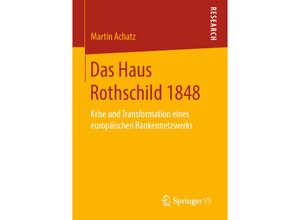 9783658270193 - Das Haus Rothschild 1848 - Martin Achatz Kartoniert (TB)