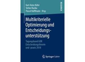 9783658270407 - Multikriterielle Optimierung und Entscheidungsunterstützung Kartoniert (TB)