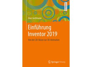 9783658271244 - Einführung Inventor 2019 - Uwe Grellmann Kartoniert (TB)