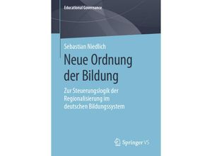 9783658272050 - Neue Ordnung der Bildung - Sebastian Niedlich Kartoniert (TB)