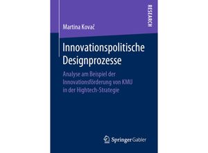 9783658272685 - Innovationspolitische Designprozesse - Martina Kovac Kartoniert (TB)