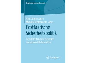 9783658272807 - Postfaktische Sicherheitspolitik Kartoniert (TB)