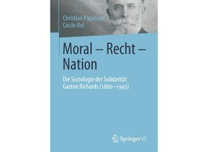 9783658272968 - Moral - Recht - Nation - Christian Papilloud Cécile Rol Kartoniert (TB)