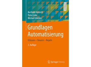 9783658273224 - Grundlagen Automatisierung - Berthold Heinrich Petra Linke Michael Glöckler Kartoniert (TB)