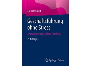 9783658273569 - Geschäftsführung ohne Stress - Lothar Volkelt Kartoniert (TB)