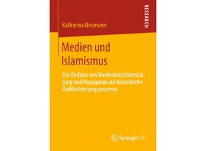 9783658275228 - Medien und Islamismus - Katharina Neumann Kartoniert (TB)