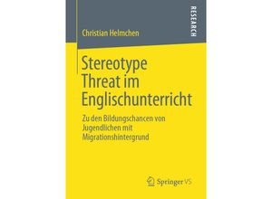 9783658275266 - Stereotype Threat im Englischunterricht - Christian Helmchen Kartoniert (TB)