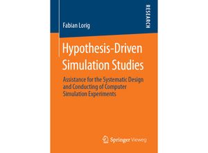 9783658275877 - Hypothesis-Driven Simulation Studies - Fabian Lorig Kartoniert (TB)