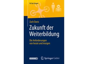 9783658276591 - Fit for Future   Zukunft der Weiterbildung - Zach Davis Kartoniert (TB)