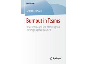 9783658278335 - BestMasters   Burnout in Teams - Jasmin Schwazer Kartoniert (TB)