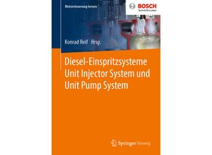 9783658278656 - Motorsteuerung lernen   Diesel-Einspritzsysteme Unit Injector System und Unit Pump System Kartoniert (TB)