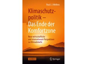 9783658278830 - Klimaschutzpolitik - Das Ende der Komfortzone - Paul J J Welfens Kartoniert (TB)