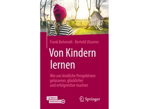 9783658279349 - Von Kindern lernen - Frank Behrendt Bertold Ulsamer Kartoniert (TB)