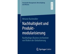 9783658282547 - Sustainable Management Wertschöpfung und Effizienz   Nachhaltigkeit und Produktmodularisierung - Melanie Buchmüller Kartoniert (TB)