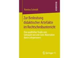 9783658284275 - Zur Bedeutung didaktischer Artefakte im Rechtschreibunterricht - Romina Schmidt Kartoniert (TB)