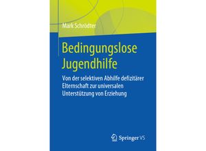 9783658285357 - Bedingungslose Jugendhilfe - Mark Schrödter Kartoniert (TB)