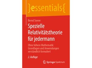 9783658285487 - Essentials   Spezielle Relativitätstheorie für jedermann - Bernd Sonne Kartoniert (TB)