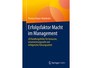 9783658285661 - Erfolgsfaktor Macht im Management - Thomas Breyer-Mayländer Kartoniert (TB)