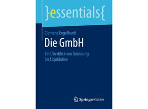 9783658285722 - Essentials   Die GmbH - Clemens Engelhardt Kartoniert (TB)