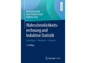 9783658287122 - Wahrscheinlichkeitsrechnung und Induktive Statistik - Reinhold Kosfeld Hans-Friedrich Eckey Matthias Türck Kartoniert (TB)